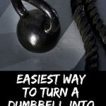 Turn a Dumbbell into a Kettlebell