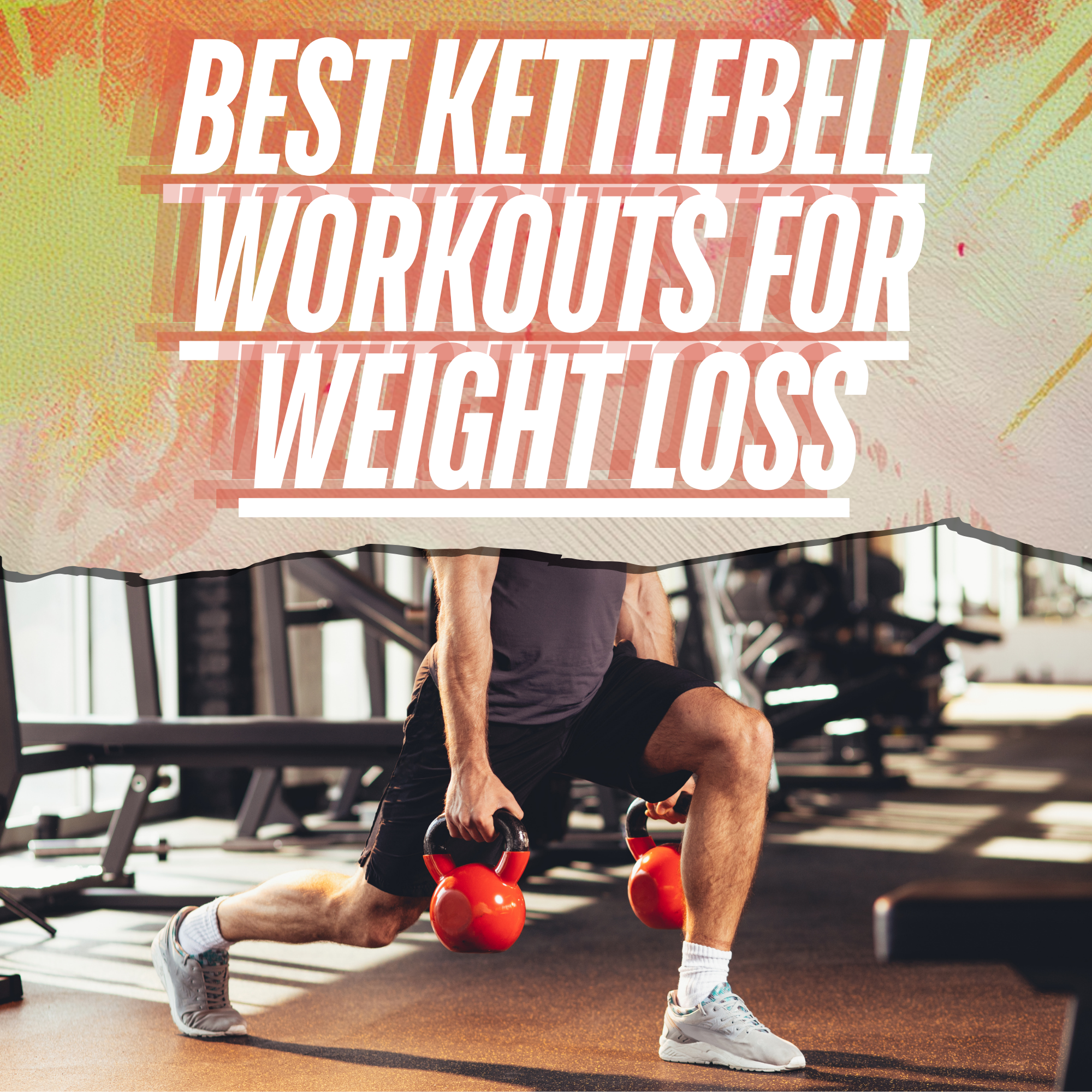 Best Kettlebell Exercises for Weight Loss
