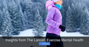 Insights from The Lancet: Exercise Mental Health