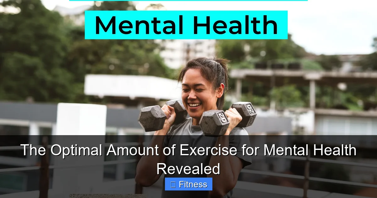 The Optimal Amount of Exercise for Mental Health Revealed