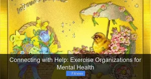 Connecting with Help: Exercise Organizations for Mental Health
